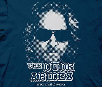 The Big Lebowski - The Dude Abides